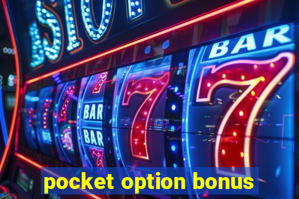 pocket option bonus